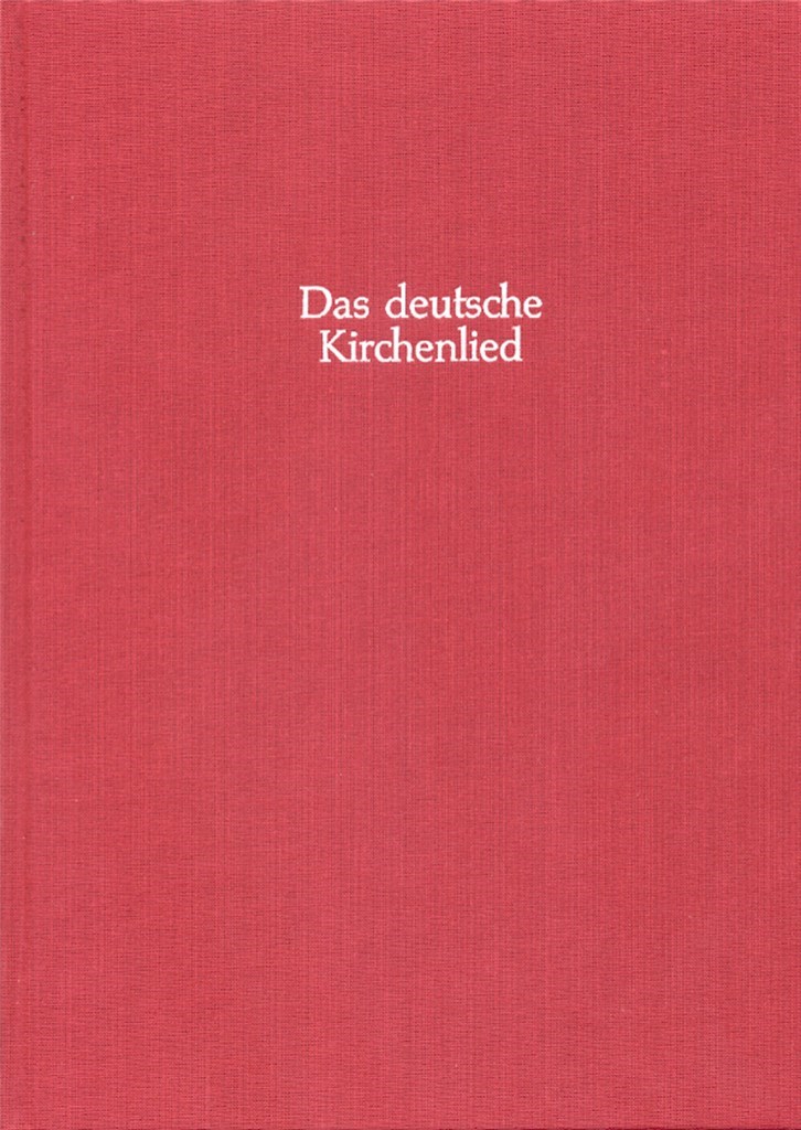 Melodien bis 1570: Melodien aus Gesangbuchern II